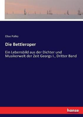 Book cover for Die Bettleroper