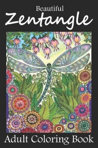 Cover of Beautiful Zentangle Adult Coloring Book