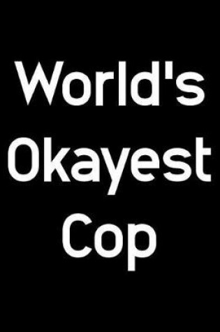 Cover of World's Okayest Cop
