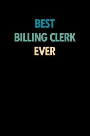 Cover of Best Billing Clerk Ever