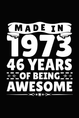 Book cover for Made in 1973 46 Years of Being Awesome