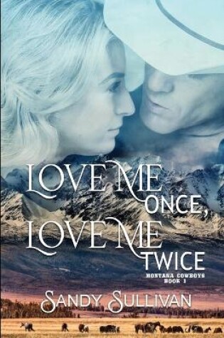 Cover of Love Me Once, Love Me Twice