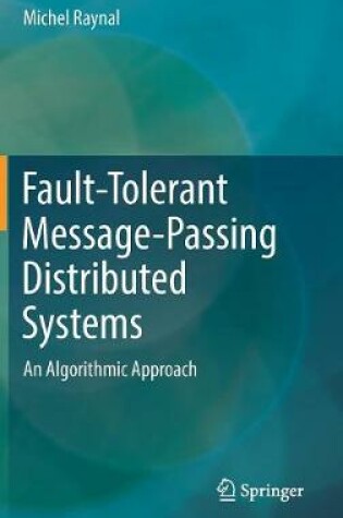 Cover of Fault-Tolerant Message-Passing Distributed Systems