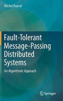 Book cover for Fault-Tolerant Message-Passing Distributed Systems