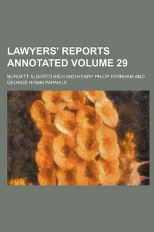 Cover of Lawyers' Reports Annotated Volume 29