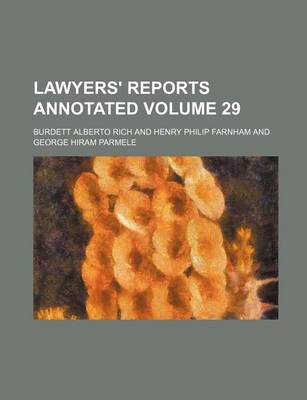 Book cover for Lawyers' Reports Annotated Volume 29