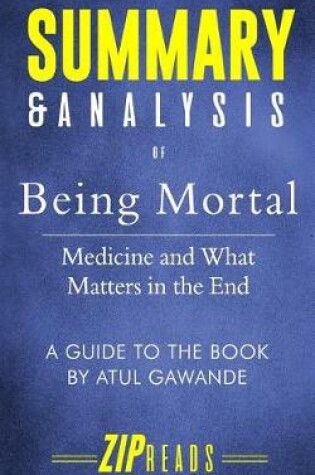 Cover of Summary & Analysis of Being Mortal
