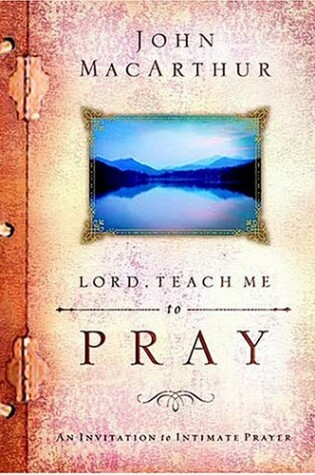 Cover of Lord, Teach ME to Pray