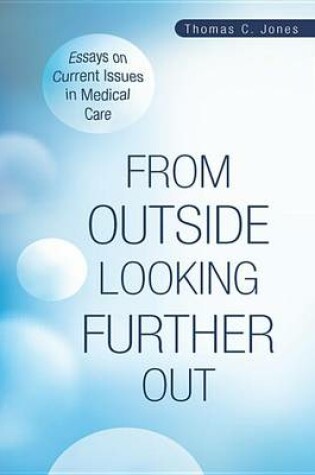 Cover of From Outside Looking Further Out