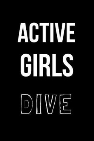 Cover of Active Girls Dive