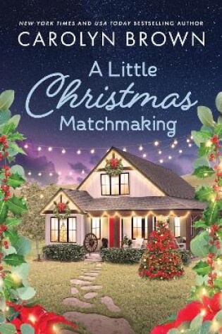 Cover of A Little Christmas Matchmaking