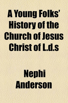 Cover of A Young Folks' History of the Church of Jesus Christ of L.D.S