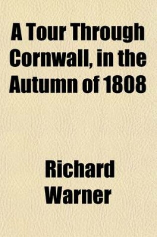 Cover of A Tour Through Cornwall, in the Autumn of 1808