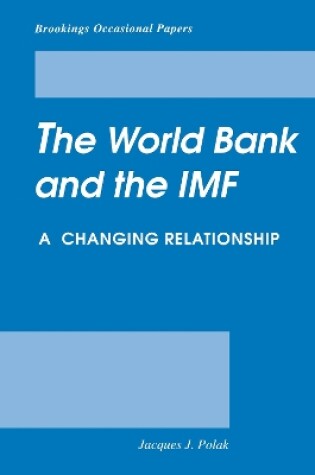 Cover of The World Bank and the IMF