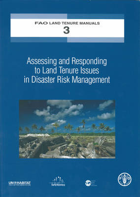 Book cover for Assessing and Responding to Land Tenure Issues in Disaster Risk Management