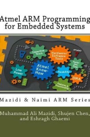 Cover of Atmel ARM Programming for Embedded Systems