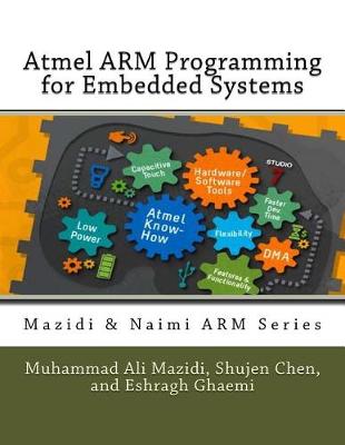 Cover of Atmel ARM Programming for Embedded Systems