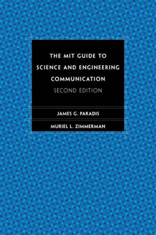 Book cover for The MIT Guide to Science and Engineering Communication, second edition
