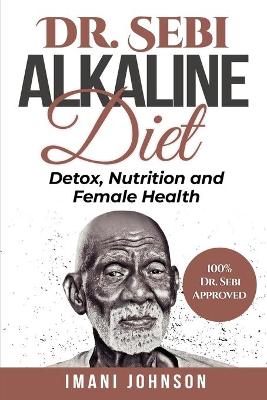 Book cover for Dr. Sebi Alkaline Diet