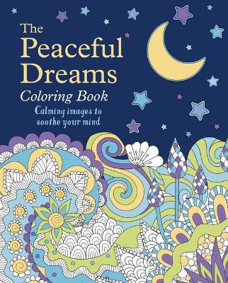 Cover of The Peaceful Dreams Coloring Book