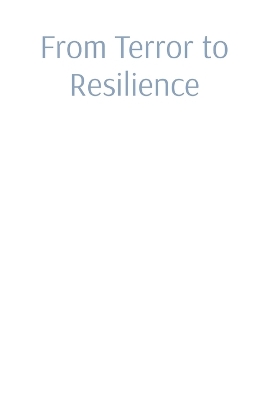 Book cover for From Terror to Resilience