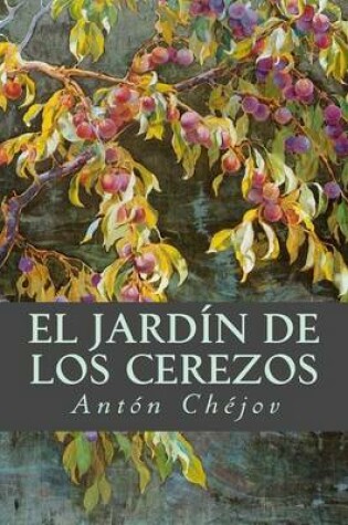 Cover of El Jardin de los Cerezos