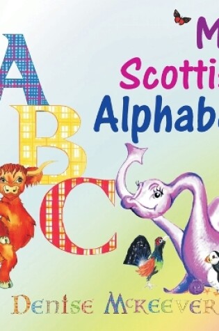 Cover of My Scottish Alphabet