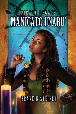 Book cover for Pirate Legacy Manicato I'naru'