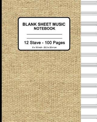 Book cover for Blank Sheet Music Notebook - Faux Burlap