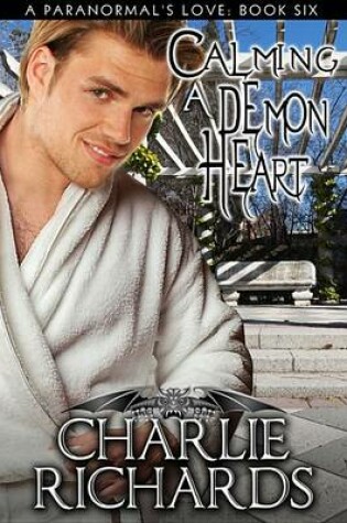 Cover of Calming a Demon Heart