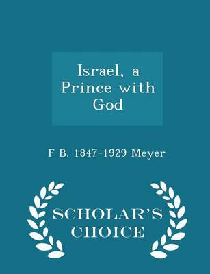 Book cover for Israel, a Prince with God - Scholar's Choice Edition