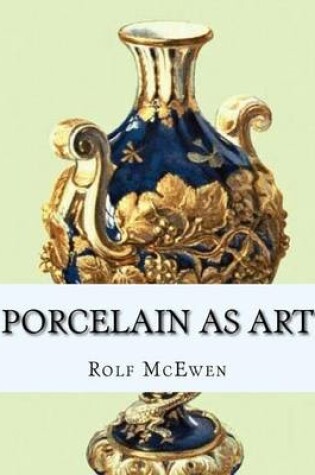 Cover of Porcelain as Art
