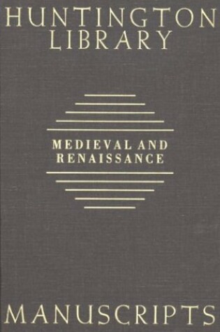 Cover of Guide to Medieval and Renaissance Manuscripts in the Huntington Library