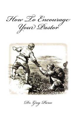 Book cover for How To Encourage Your Pastor