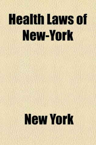 Cover of Health Laws of New-York