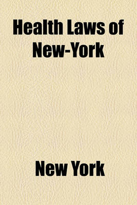 Book cover for Health Laws of New-York