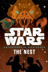 Book cover for Star Wars: Adventures in Wild Space: The Nest