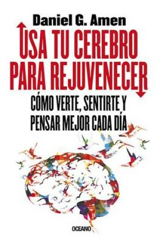 Cover of USA Tu Cerebro Para Rejuvenecer