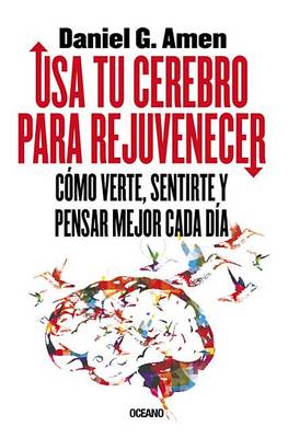 Book cover for USA Tu Cerebro Para Rejuvenecer