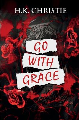 Book cover for Go With Grace