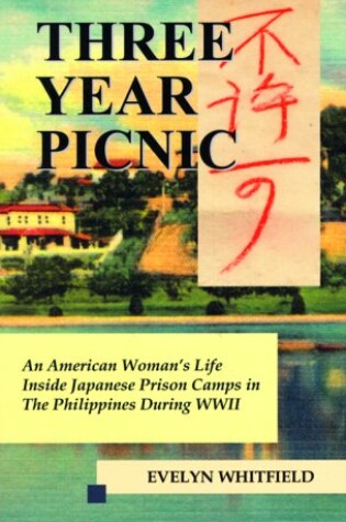 Cover of Three Year Picnic: a WWII Journal of an American Woman in the Philippines