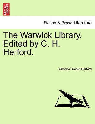 Book cover for The Warwick Library. Edited by C. H. Herford.