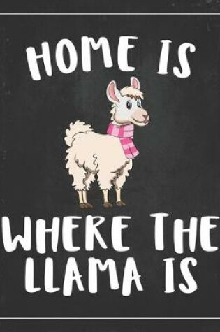 Cover of Home is Where The Llama is