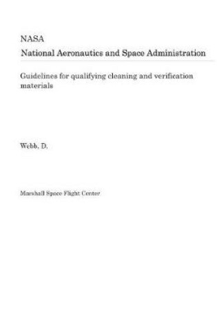 Cover of Guidelines for Qualifying Cleaning and Verification Materials