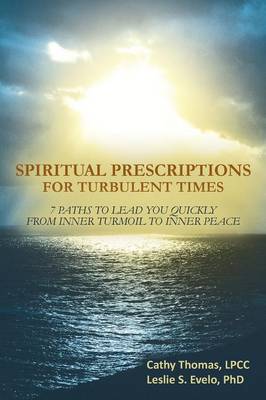 Book cover for Spiritual Prescriptions for Turbulent Times