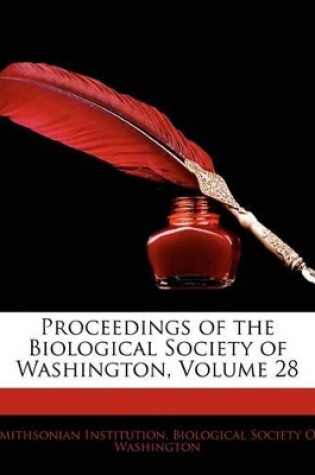 Cover of Proceedings of the Biological Society of Washington, Volume 28