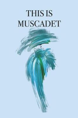 Book cover for This Is Muscadet