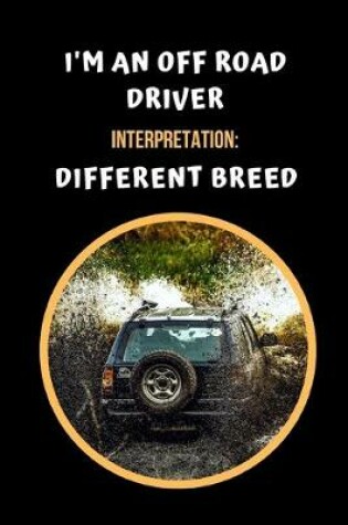 Cover of I'm An Off Road Driver. Interpretation