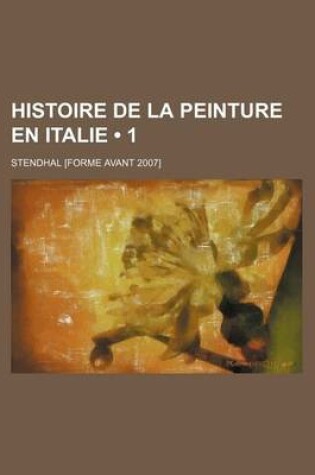 Cover of Histoire de La Peinture En Italie (1)