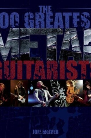 Cover of 100 Greatest Metal Guitarists